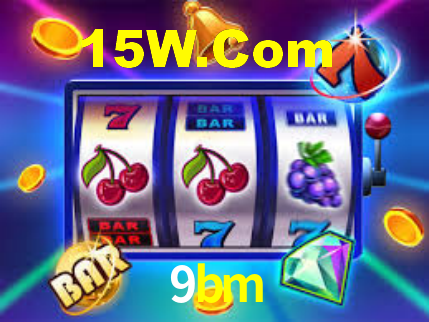 9bm